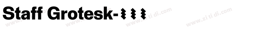 Staff Grotesk字体转换